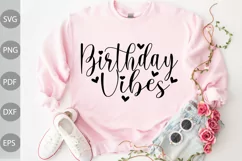 Birthday Vibes SVG Cut Files, Girls Birthday SVG Design Product Image 1