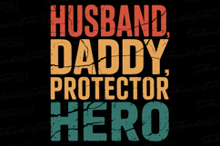 Husband Daddy Protector Hero svg | Father&#039;s day Svg Product Image 1