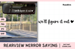 Funny Rearview Mirror Decal Sticker Saying | Figure It Out Product Image 1