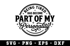 Being Tried Has Become Part of My Personality Svg Product Image 1