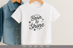Born to Shine - Cute Design for Baby T-Shirts and Gifts SVG Product Image 4