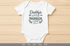 Daddy’s Little Warrior - Cute SVG Design for Baby &amp; Toddler Product Image 5