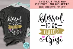 Blessed to be called gigi svg, grandma shirt svg Product Image 1