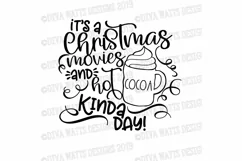 It's A Christmas Movies and Hot Cocoa Kinda Day Cutting File Product Image 2