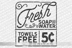 Fresh Soap And Water SVG | Vintage Farmhouse Sign Product Image 2