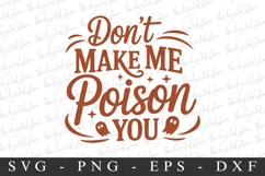 Don&#039;t Make Poison You Svg | Halloween Svg | Cricut Product Image 1