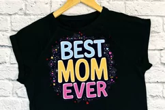 Best mom ever clipart | Mothers day Sublimation design png Product Image 3