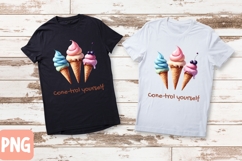 Funny ice cream quote PNG for sublimation and T-shirt design Product Image 1