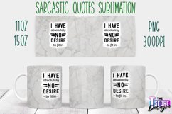 Sarcastic Quotes Sublimation | PNG Design | Funny v.2 Product Image 18