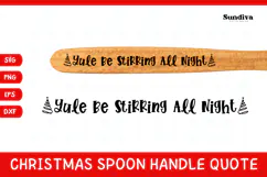 Christmas Wooden Spoon Handle Quote SVG - Yule Be Product Image 1