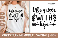 Christian Memorial Quote SVG | We Grieve With Hope Product Image 1
