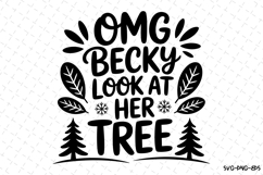 Omg Beacky look at her Tree Svg | Christmas Svg | Svg File Product Image 1