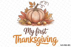 My First Thanksgiving Svg | Halloween Svg | Svg Cut Files Product Image 1