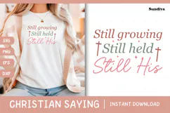 Christian Quote SVG - Faith Saying |Still Held Still His Product Image 1