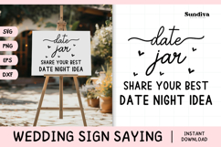 Wedding Sign Saying SVG | Date Jar Share Your Best Date Idea Product Image 1