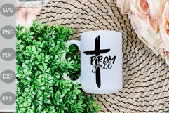 Pray Y'all SVG Cut Files. Christian Quote SVG Design Product Image 2