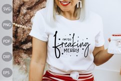 I Am Freaking Merry SVG Design Product Image 2