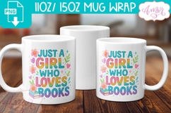 Just a girl who loves books mug wrap sublimation PNG Product Image 2