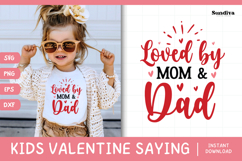 Kids Valentine's Day Quote SVG | Loved by Mom &amp; Dad Product Image 1