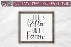 Life is Better on The Farm SVG, Farmhouse Sign SVG Product Image 1