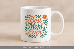 Best Mom Ever - SVG Design for T-Shirts and Gifts Product Image 4