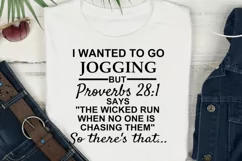 I wanted to go jogging BUT Proverbs 28 1 says..Svg Funny svg Product Image 4
