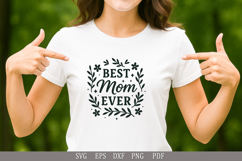 Best Mom Ever - SVG Design for T-Shirts and Gifts Product Image 3