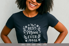 Best Mom Ever - SVG Design for T-Shirts and Gifts Product Image 1