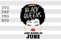 Black Queens are born in June SVG Product Image 1