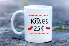 Kisses 25 SVG. Love Quotes and Saying. Valentine quotes Product Image 3