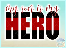 My Son Is My Hero Quote Svg Dxf Eps Png Pdf Product Image 3