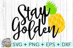 Stay Golden SVG DXF PNG EPS Cutting Files Product Image 2