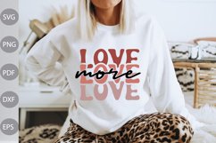 Love More SVG Cut File - Love Quote SVG Design Product Image 1