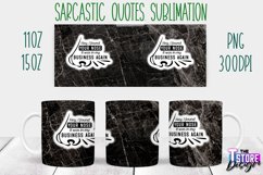 Sarcastic Quotes Sublimation | PNG Design | Funny v.2 Product Image 19