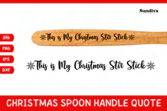 Christmas Wooden Spoon Handle Quote SVG - Christmas Stir Product Image 1