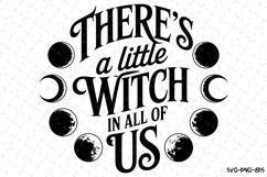 There&#039;s a little Witch in all of us Svg | Halloween Svg Product Image 1