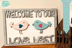 Welcome to our Love Nest sign Glowforge Laser cut svg Product Image 2
