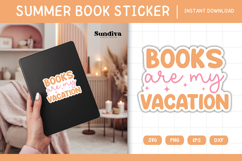 Printable Summer Book Lover Sticker | Books Are My Vacation Product Image 1