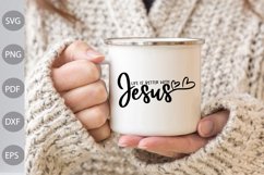 Christian Quote SVG/ Life Is Better With Jesus SVG Cut File Product Image 3