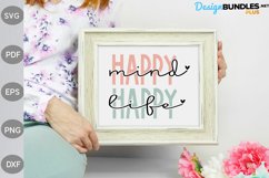 Happy Mind Happy Life SVG Design Product Image 2
