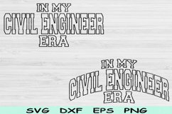 In My Civil Engineer Era Svg Png Cut Files, Civil Engineer Product Image 1