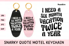 Snarky Quote Motel Keychain SVG | Six Month Vacation Product Image 1