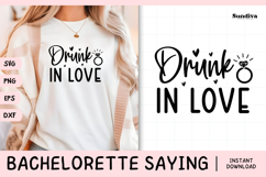 Bachelorette Party Saying SVG | Drunk in Love Product Image 1