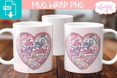 In my self care era mug wrap sublimation, Mental Health PNG Product Image 3
