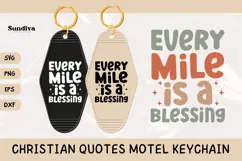 Christian Quote Motel Keychain SVG | Every Mile Is Blessing Product Image 1
