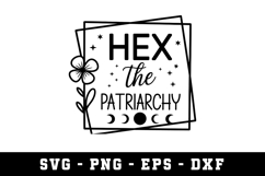 Hex The Patriarchy SVG Design | SVG Cut files | Cricut Product Image 1