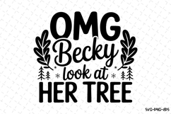 Omg Beacky look at her Tree Svg | Christmas Svg | Svg File Product Image 1