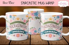 Sarcastic quote mug wrap PNG, Procrastination mug png 11oz Product Image 2