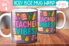 Teacher vibes mug Wrap PNG, teacher mug png Product Image 1