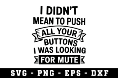 I Was Looking For Mute Svg |Straightforward SVG Cut files Product Image 1